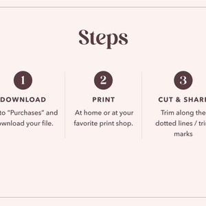 May include: A beige graphic with the word "Steps" in a dark brown font. The graphic shows three steps: Download, Print, and Cut & Share, with instructions for each step. The text is in a clean, easy-to-read font.