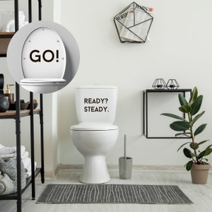 Toilet Seat - Funny Vinyl Decal Ready? Steady GO - Black Sign for Front of Toilet and Open Cover - Washroom Decal 10x5 and 10x4