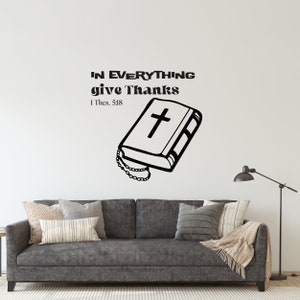In Everything Give Thanks Christian Wall Decal with Bible Image - Windows Door Wall Decals Scripture Verses - Religious Wall Decals