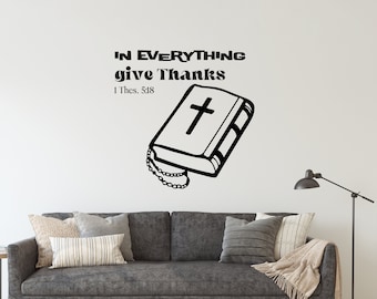 In Everything Give Thanks Christian Wall Decal with Bible Image - Windows Door Wall Decals Scripture Verses - Religious Wall Decals