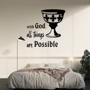 Religious Wall Decal with Inspirational Statement and Chalice Image - Christian Wall Decal with Bible Quote - Great Power of God Wall Decal