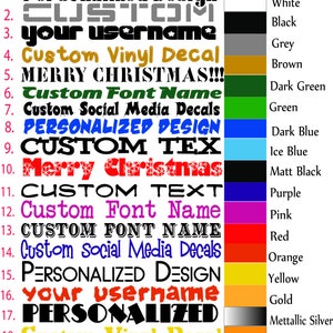Op de afbeelding: Een lijst met 20 aanpasbare ontwerpmogelijkheden voor vinyl stickers, waaronder "Gepersonaliseerd ontwerp", "Aangepaste vinyl sticker", "Vrolijk kerstfeest", "Aangepaste lettertype naam", "Aangepaste sociale media stickers" en "Uw gebruikersnaam". De lijst is gekoppeld aan een kleurenkaart met 15 verschillende kleuren, waaronder wit, zwart, grijs, bruin, donkergroen, groen, donkerblauw, ijsblauw, matzwart, paars, roze, rood, oranje, geel, goud, metallic zilver, metallic goud en matwit.