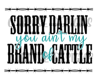 Not my brand of cattle digital design png jpeg