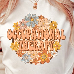 Occupational Therapy Png, Occupational Therapy Sublimation Designs, Occupational Therapist Png, Retro Groovy Floral