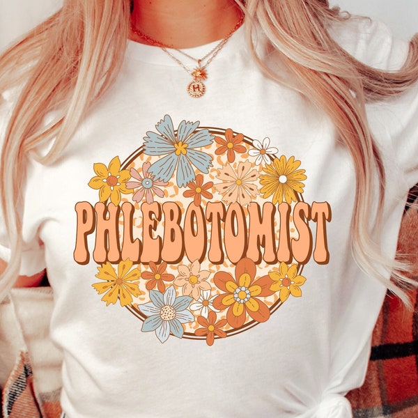 Phlebotomist Png, Phlebotomist Sublimation Designs, Phlebotomy Png for Sublimation, Retro, Groovy, Floral