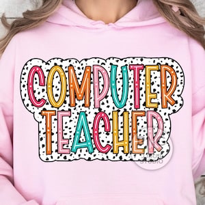 Computer Teacher Png, Technology Teacher Sublimation Design, Dalmatian Dots, Computer Science Tech, Retro Groovy Print File Digital Download