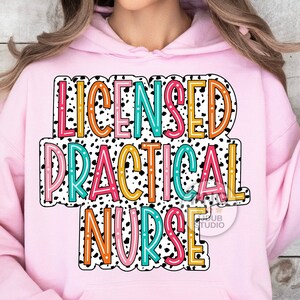 Enfermera práctica con licencia (PN) Png, Enfermera práctica con licencia (PN) Png, Diseños de sublimación, Enfermera práctica con licencia (PN) Png, Puntos dálmatas, Archivo para imprimir, Descarga digital