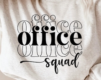 Office Squad Svg, Admin Team Svg, Office Crew Svg, School Secretary Svg, Office Staff Appreciation Gift, Sublimation Png, Digital Download