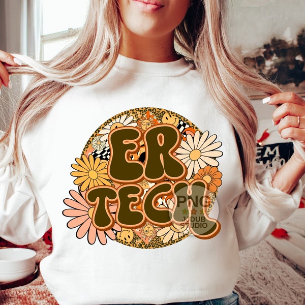 ER Tech Png, ER Technician Sublimation Designs, Emergency Department Tech Png File for Sublimation and Print, Retro Groovy Floral