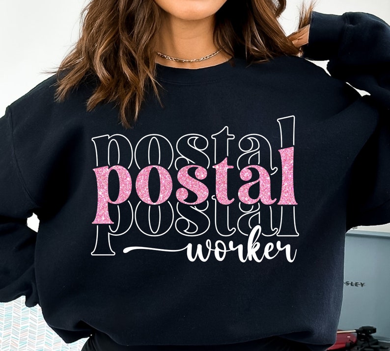 May include: Black sweatshirt with the text "postal worker" in pink glitter lettering.