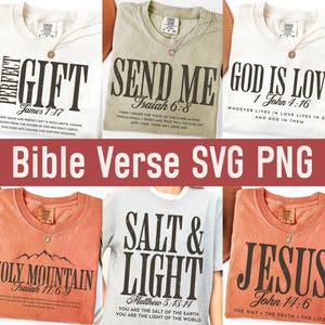 May include: Six different designs for t-shirts featuring Bible verses. The designs are printed on various colored t-shirts, including light brown, light green, and orange. The text on the shirts includes verses from the Bible, such as "Perfect Gift", "Send Me", "God is Love", "Holy Mountain", "Salt & Light", and "Jesus".