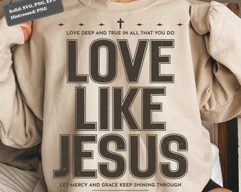Love Like Jesus Svg, Christian Svg, John 13 34, Bible Verse Scripture Svg Png, Religious Gift, Faith Sublimation Designs, Inspirational Svg
