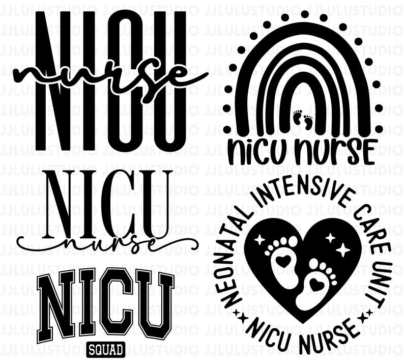 May include: A collection of black and white graphics featuring text related to NICU nurses. Designs include the words "NICU nurse" in various fonts, a rainbow with footprints, and a heart with footprints and the text "Neonatal Intensive Care Unit".