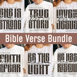 May include: A set of six white t-shirts with different Bible verses printed on them in a distressed brown font. The verses include "She is Strong", "True Story", "Love Like Jesus", "Faith Over Fear", "Be the Light", and "He Has Risen".