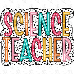 Peut inclure: Texte "Science Teacher" color&eacute; sur un fond &agrave; pois noir et blanc. Les lettres sont soulign&eacute;es de noir et ont un style r&eacute;tro.