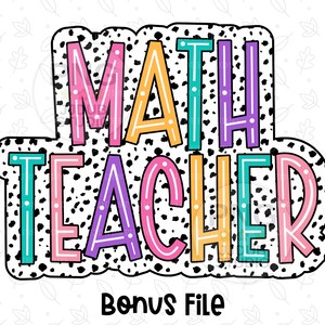 Op de afbeelding: Een kleurrijk grafisch ontwerp met de tekst "MATH TEACHER" op een zwart-witte stippenachtergrond. De letters zijn zwart omrand en hebben een retro-stijl.
