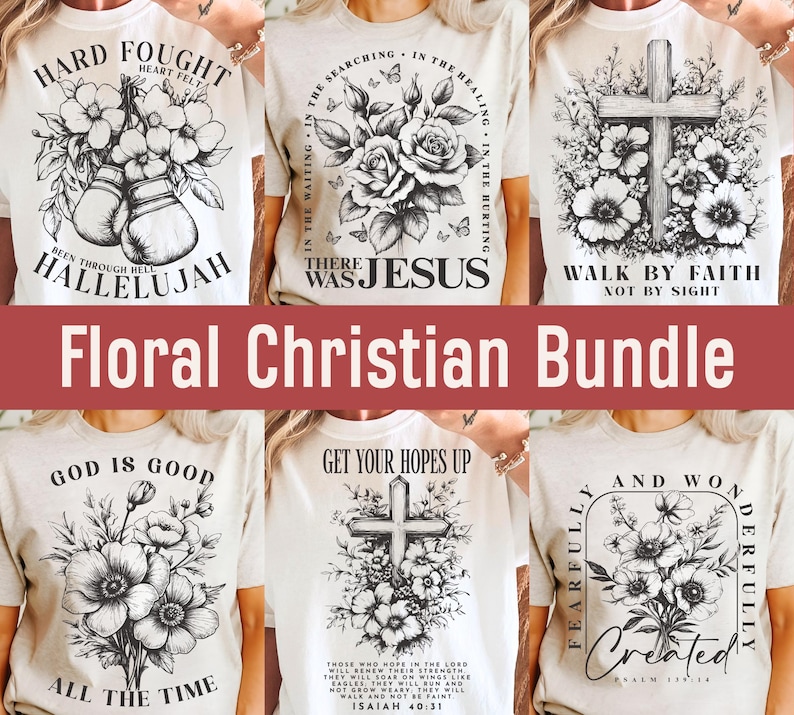 Peut inclure: Un ensemble de six t-shirts blancs avec des motifs floraux noirs et des textes &agrave; th&egrave;me chr&eacute;tien. Les t-shirts pr&eacute;sentent des phrases comme "Hard Fought", "There Was Jesus", "Walk By Faith", "God Is Good", "Get Your Hopes Up", et "Fearfully and Wonderfully Created".