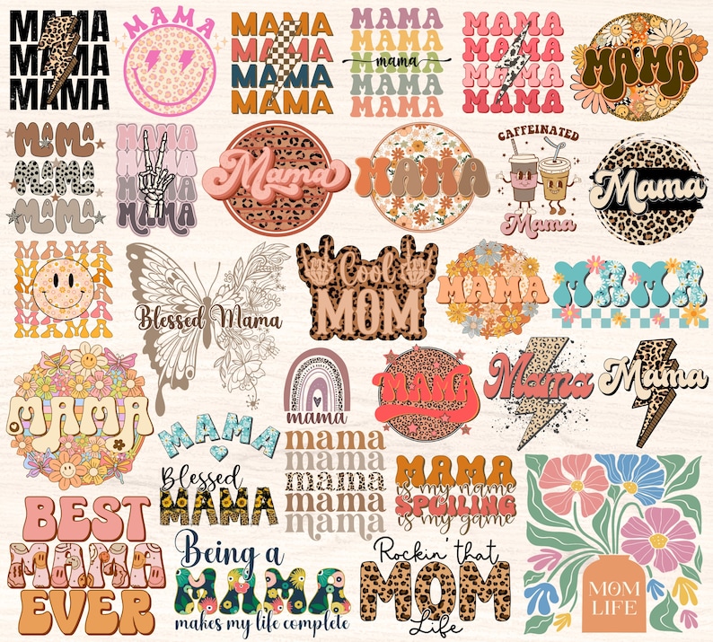 May include: A collection of colorful digital designs featuring the word "Mama" in various fonts and styles. Some designs include flowers, butterflies, rainbows, and animal prints. The designs are perfect for creating t-shirts, mugs, tote bags, and other personalized gifts.