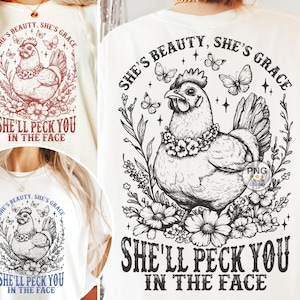 Grappige kip She's Beauty She's Grace She'll Peck You in the Face png, vrouwenhumor png, kip dame sublimatieontwerpen, retro vintage