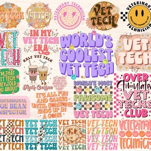 May include: A collection of colorful digital designs featuring the text "Vet Tech" in various fonts and styles. The designs include phrases like "World's Coolest Vet Tech", "Over Stimulated Vet Techs Club", and "Half Coffee It's All Fun and Games".