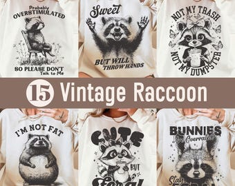 Retro Sarcastic Raccoon Png Bundle, Funny Vintage Raccoon Design Png, Sassy Snarky Animal Quotes Sayings, Trendy Raccoon Sublimation Designs