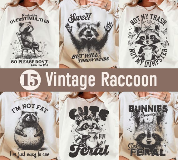 Retro Sarcastic Raccoon Png Bundle, Funny Vintage Raccoon Design Png, Sassy Snarky Animal Quotes Sayings, Trendy Raccoon Sublimation Designs