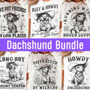 May include: A set of 6 white t-shirts featuring black and white illustrations of Dachshunds wearing cowboy hats and bandanas. The shirts have various sayings, including "I've got friends in low places", "Ruff & Rowdy", "Running Weenie Rodeo Supply", "Long Boy", "Easily Distracted by Wieners", and "Howdy Dachshund".