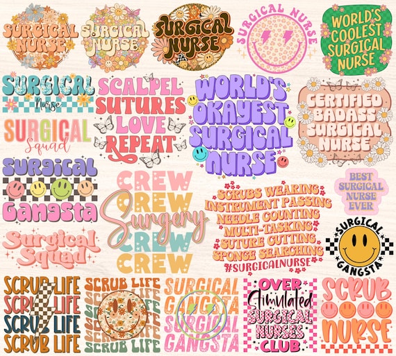 Surgical Nurse Png Bundle, Scrub Nurse Png, Surgical Squad Sublimation Designs, Retro Scrub Life Png, Funny Nurse Quotes, Surgery Crew Gift