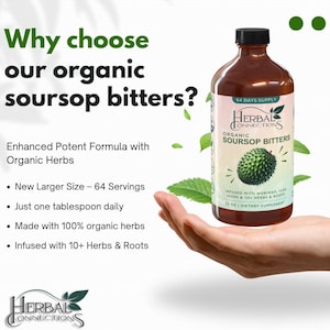 May include: A brown glass bottle with a white label that reads "HERBAL CONNECTIONS ORGANIC SOURSOP BITTERS". The bottle is in a hand, and the label also says "64 DAYS SUPPLY" and "INFUSED WITH MORINGA, FLAX SEEDS & 10+ HERBS & ROOTS 32 OZ | DIETARY SUPPLEMENT".