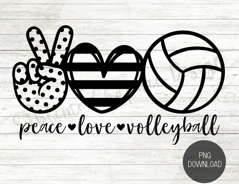 Peace Love Volleyball PNG Volleyball PNG Volleyball Sublimation ...
