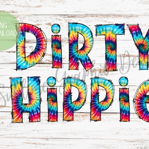 Dirty Hippie Sublimation PNG | Hippie Sublimation Design PNG | Krawattenfarbe Hippie Sublimation PNG | Hippie Mama T-Shirt Design | Krawattenfarbe Png