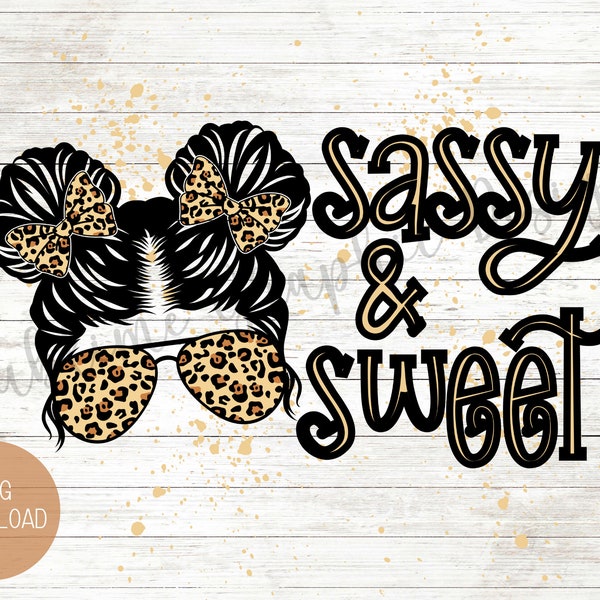 Sassy And Sweet Sublimation PNG | Little Girl Sassy Sublimation Design | Cheetah Print Little Girl Sublimation Design | Leopard Print PNG