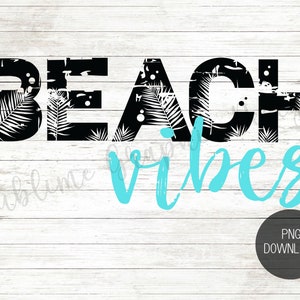 Beach Vibes Sublimation PNG | Beach TShirt Design | Beach Vibes PNG | Sublimation Designs Download | PNG Files For Sublimation | Salty Beach