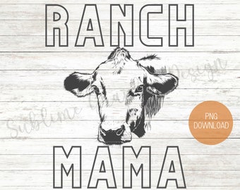 May include: Black and white line art illustration of a cow's head with the text "RANCH MAMA" above and below the image.