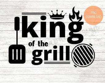King Of The Grill Sublimation PNG | Fathers Day Apron PNG Sublimation | Fathers Day PNG | Grill Sublimation Png