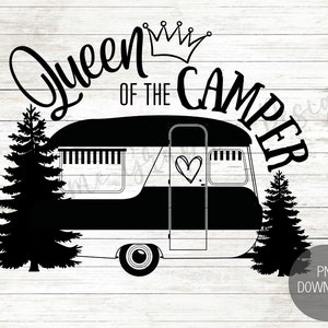 Queen Of The Camper PNG Sublimation Design | Camping PNG Sublimation File | Camping PNG | Mountain Png File | Camper Life Png | Happy Camper
