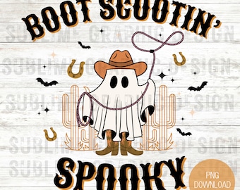Boot Scootin Spooky PNG | Western Ghost PNG | Cowboy Ghost PNG | Retro Halloween Design | Western Halloween Sublimation | Vintage Ghost Png