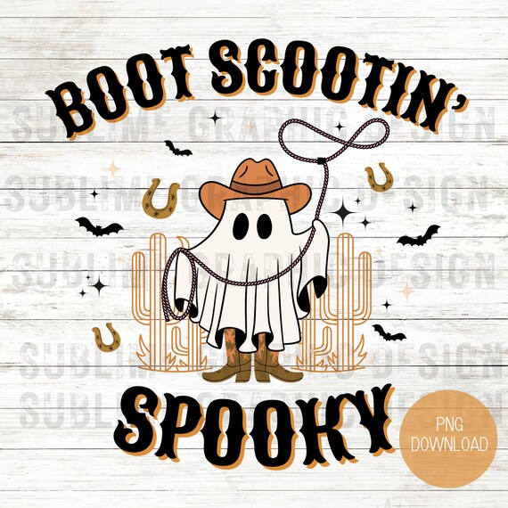 Boot Scootin Spooky PNG | Western Ghost PNG | Cowboy Ghost PNG | Retro Halloween Design | Western Halloween Sublimation | Vintage Ghost Png