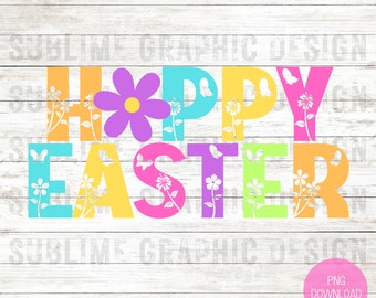 May include: Happy Easter text graphic with colorful letters and white flowers and butterflies. The letters are outlined in white and have a floral pattern inside.