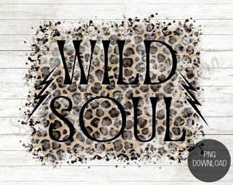 Wild Soul PNG | Wild Soul Cheetah Sublimation PNG | Western PNG | Boho Western Png | Wild Soul Sublimation Design | Cheetah Print Png