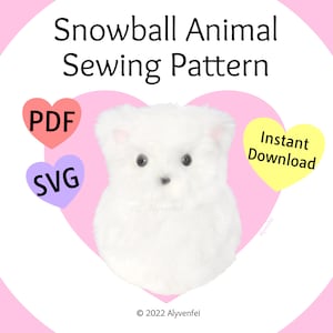 May include: A white plush snowball animal sewing pattern with a pink background. The pattern is available in PDF and SVG formats. The text "Instant Download" is on a yellow heart.