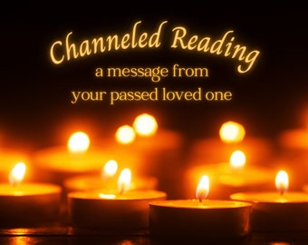 Può includere: Uno sfondo scuro con il testo "Channeled Reading a message from your passed loved one" in giallo. Ci sono diverse candele accese in primo piano, con alcune sfocate sullo sfondo.
