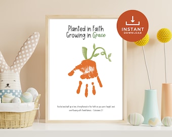 May include: Printable art print featuring an orange handprint shaped like a pumpkin with green vines. The text reads "Planted in Faith Growing in Grace" and includes a Bible verse from Colossians 2:7.