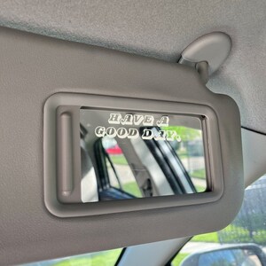 Mirror Decal &quot;Have a good day.&quot;, Mirror Sticker, Rearview Mirror Decal, Vinyl Decal, Vinyl Sticker, Car Mirror Decal Sticker