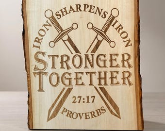 Iron Sharpens Iron Wood Sign | Men's Friendship Decor