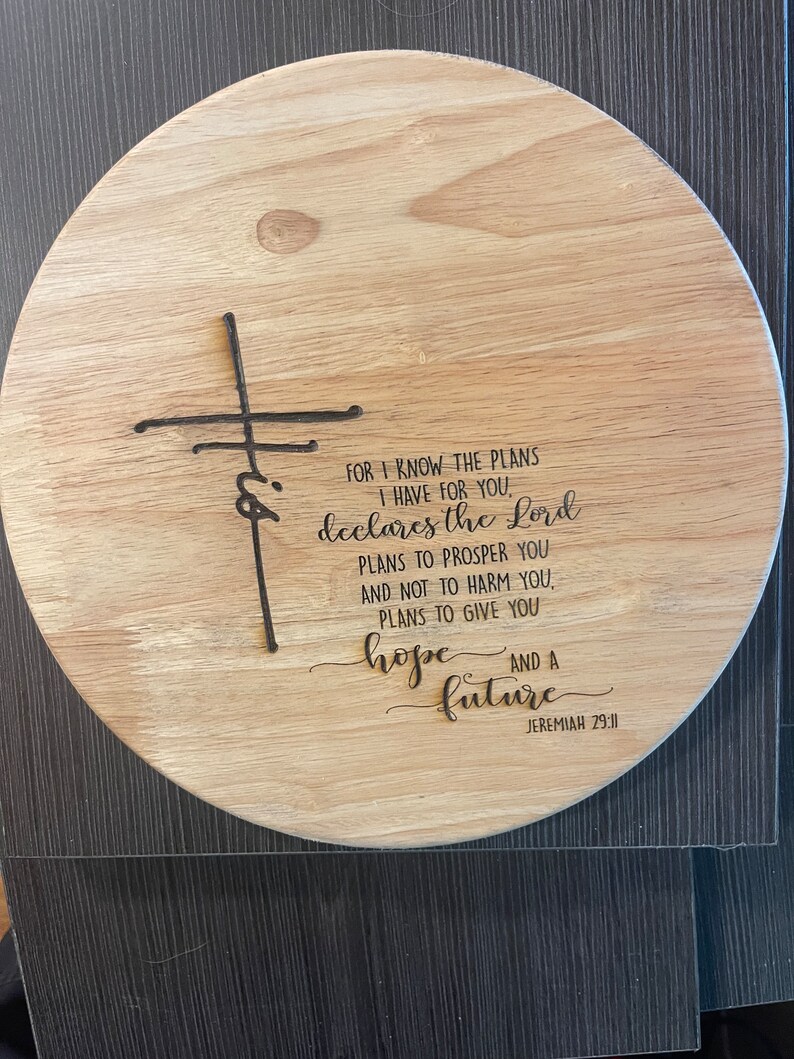 Laser Engraved Lazy Susan, Jeremiah 2911 Engraved Lazy Susan, I Know