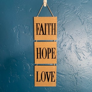 Encouraging Sign Affirming Wall Art Faith Home Decor Three Tier Acrylic and Wood Sign Faith Hope and Love.