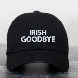 Gorro bordado con mensaje Irish Goodbye, día de San Patricio y gorro Irish Goodbye / gorro de la suerte para la celebración del día de San Patricio