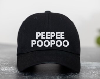Peepee Poopoo Embroidered Baseball Hat, Funny Dad Hat