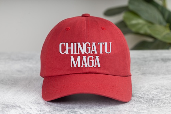 Chinga Tu Maga Embroidered Hat, Anti MAGA Baseball Cap, Chingatumaga Dad Hat, proud immigrant human rights Cap